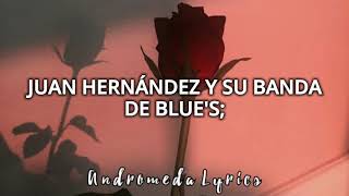 Juan Hernández y Su Banda De Blue's - Poeta de Ningún Lugar \/\/\/ Letra