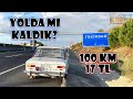 KİLOMETREDE 17 KURUŞ YAKAN ARABA | Uzun Yol Vlog - Lada 2101