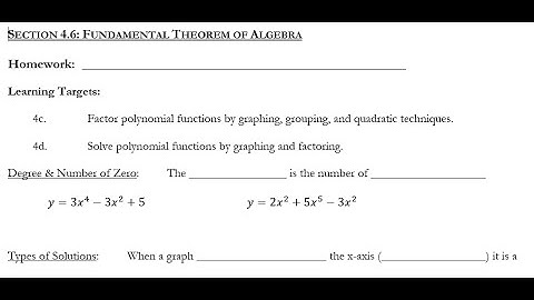 Section 4.6:  Fundamental Theorem of Algebra