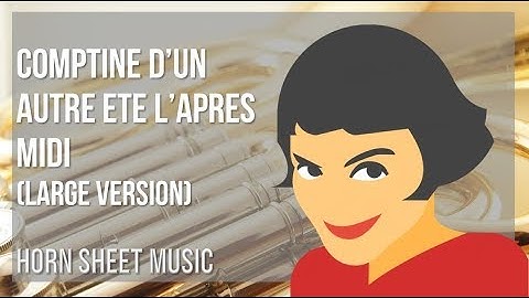 Horn Sheet Music: How to play Comptine d