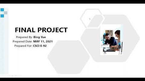 Final Presentation CSCI E92 Bing Yue