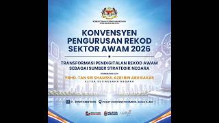 SIARAN LANGSUNG: KONVENSYEN PENGURUSAN REKOD SEKTOR AWAM 2026
