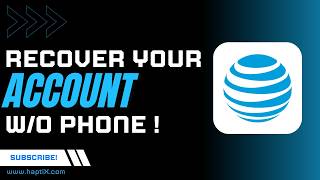 How to Recover AT&T Account Without Phone
