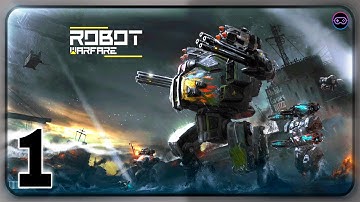 Robot Warfare : Gameplay ( Android & iOS ) Part - 1