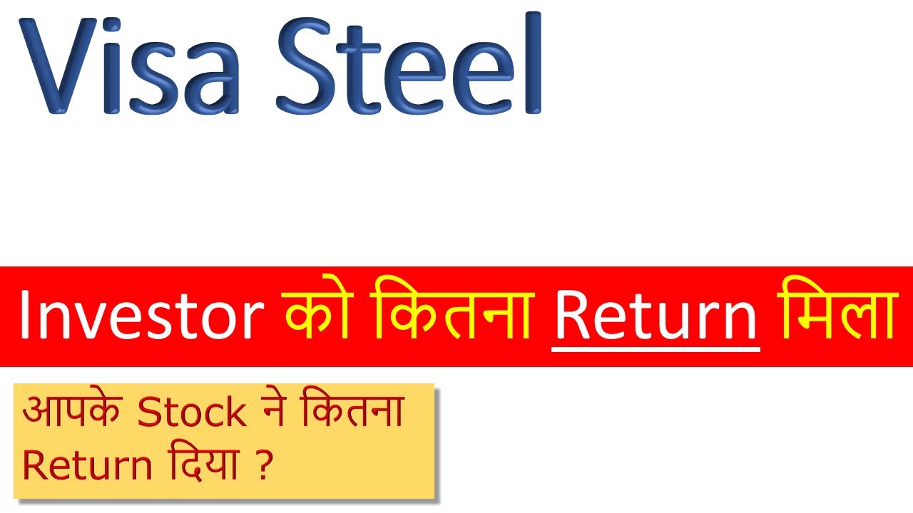 Visa Steel Share Analysis