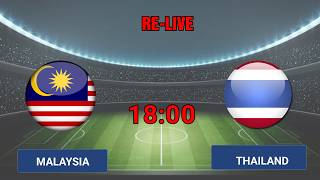 07/30 Thailand vs Malaysia World Cup Qualifier
