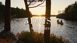 5 Days Camping in Canadian Wilderness