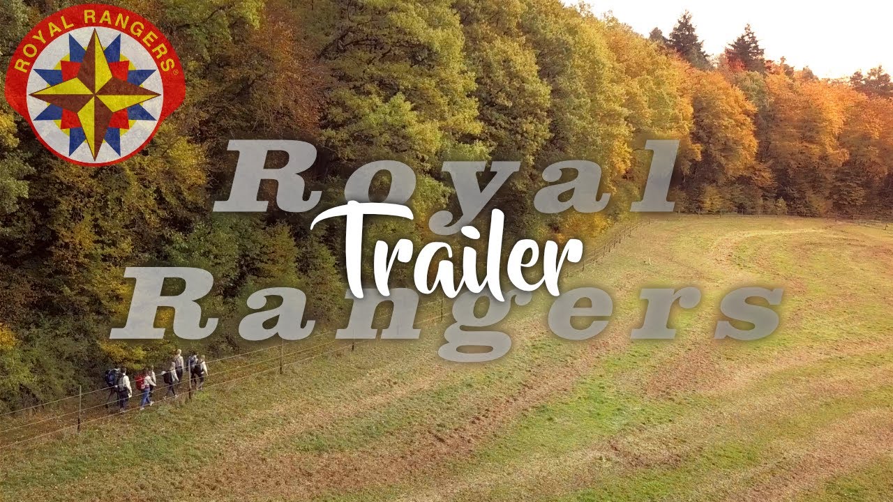 Wir lieben das Abenteuer - Ein ROYAL RANGERS TRAILER (464 Überlingen)