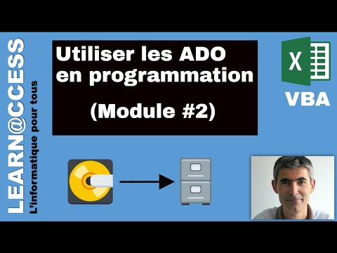 VBA -  Comment utiliser les Connexion ADO (Video 2)