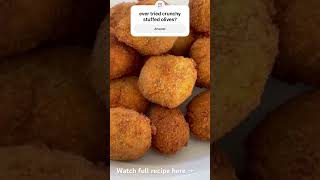 OLIVE ASCOLANE ❤️ stuffed crispy fried olives