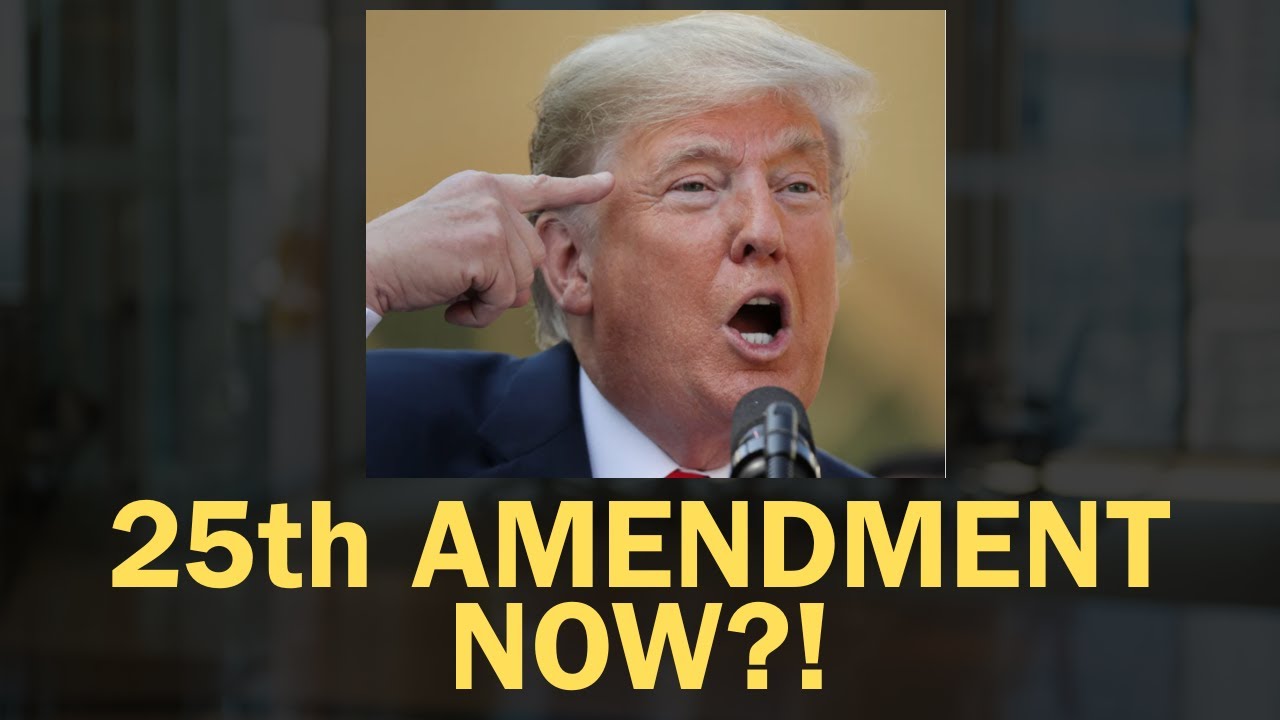 IRAN WAR INSANITY: Can Trump Be Removed by the 25th Amendment?!?! - YouTube