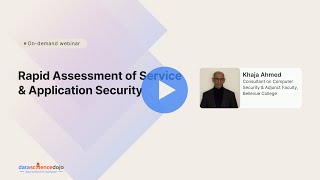 Application Security: Rapid Assessment of Service | Community Webinar