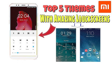 5 Best Themes Change Your Louckscreen Mod For MIUI 9
