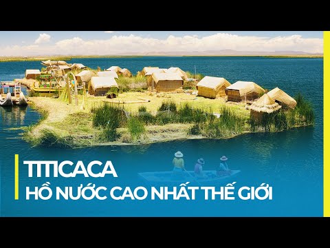 Video: Sự thật về Hồ Titicaca