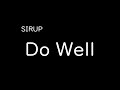 [가사/해석]SIRUP-Do Well
