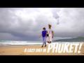 A Relaxed Day In Phuket! Vlog 289