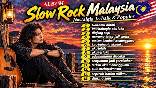 Download lagu SLOW ROCK MALAYSIA NOSTALGIA TERBAIK 2026 14 Lagu Galau Paling Menyentuh Hati | 