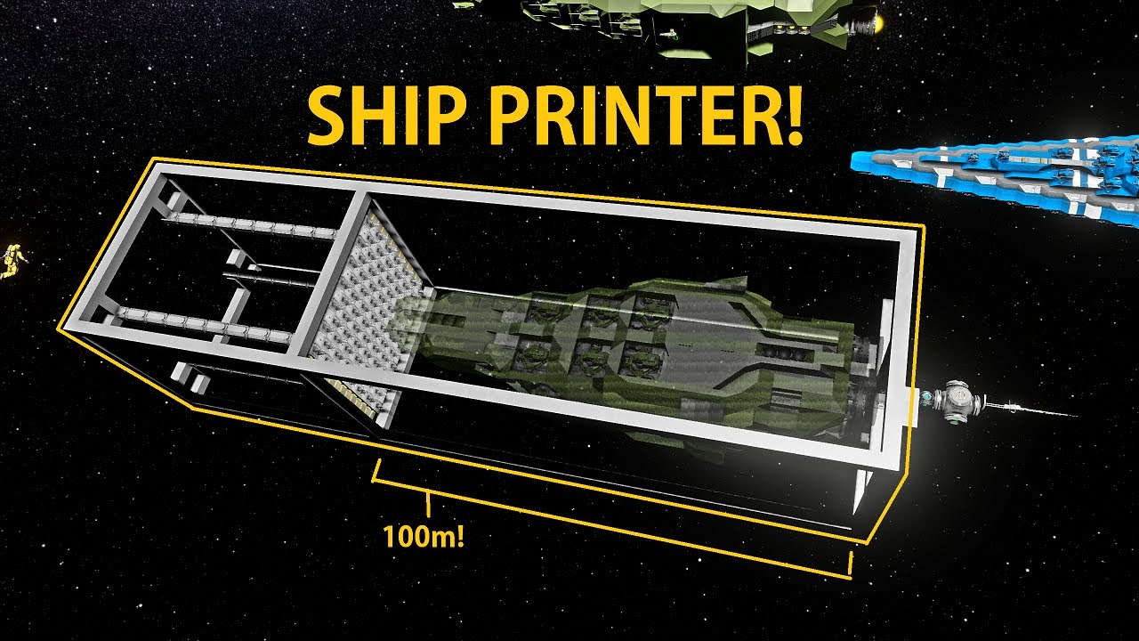 100m Ship Printer Test | Space Engineers - YouTube