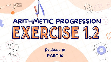10th Exercise 1.2 Problem 10 Arithmetic Progression part 10