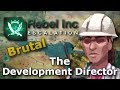 Rebel Inc. Escalation: Brutal Guides - The Development Director + Azure Dam