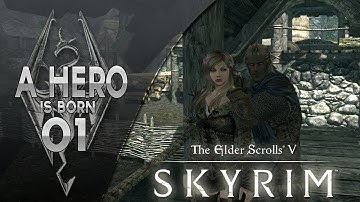 Lets Play! Skyrim Modded - Episode 01 "A Hero Is Born"