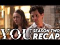 You season 2 recap  netflix series explained