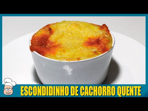 ESCONDIDINHO DE CACHORRO QUENTE - LANCHE DELICIOSO