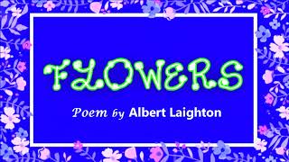 💐🍀Flowers - Poem by Albert Laighton