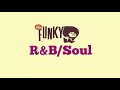 The Funky R&B / Soul