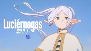 Milo j, Silvio Rodríguez - Luciernagas (Sousou no Frieren)