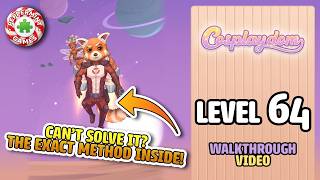 Cosplaydom - Level 64 Walkthrough Solution