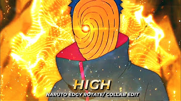 High - Naruto Edgy Rotate Edit Collab | Alight Motion + Preset