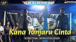 NEW REMIX VIRAL - KANA TANJARU CINTA - Rajue Ft Ongky - LIVE DESA DANDANG