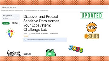 Discover and Protect Sensitive Data Across Your Ecosystem: Challenge Lab #GSP522 #gcp [2025] ☁️🚀