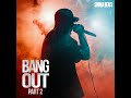 BANG OUT Part 2 (Experimental Club 