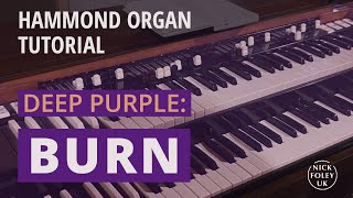 Deep Purple&#39;s Burn - Jon Lord&#39;s Organ Explained