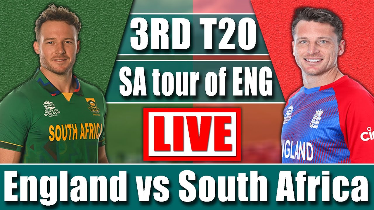 England vs South Africa live 3rd T20 sa vs eng live cricket live match today