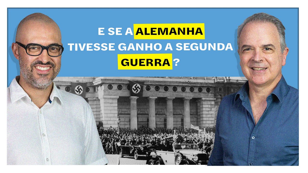 E se a Alemanha tivesse ganho a Segunda Guerra? | E o Resto é História