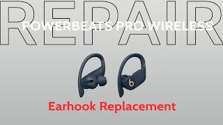 Powerbeats Pro Wireless Earbuds Earhook Ear Hook Replacement | Repair Tutorial
