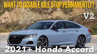 Idlestopper v2  20212022 Honda Accord  Turn OFF auto idle stop automatically!