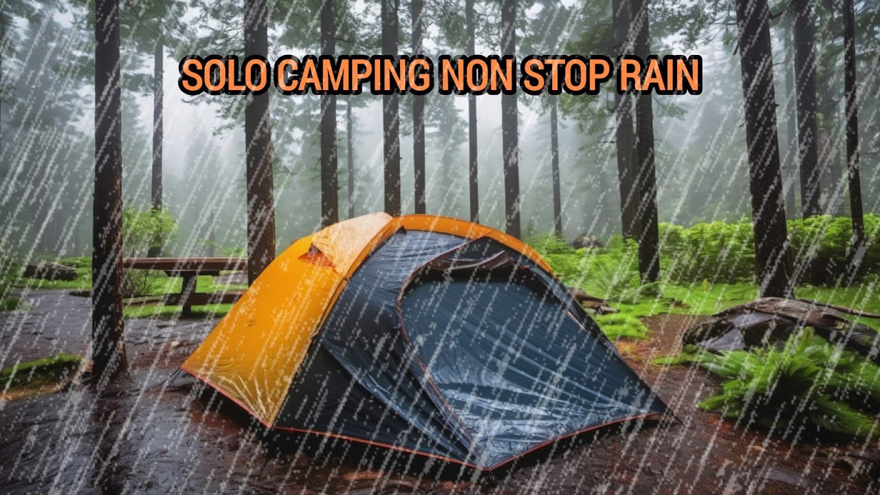 SOLO CAMPING HEAVY RAIN - SLEEPING IN LONG HEAVY RAIN NON STOP - ASMR ...