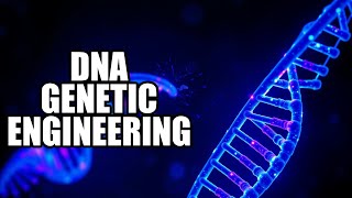 The Astonishing Potential of DNA: Secrets of Genetic Engineering Revealed