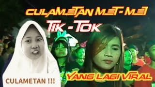 CULAMETAN MET - MET TIK TOK || Lagi Viral -DJ REMIX