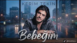 Kerim Tekin - Bebeğim Burak Kut Ai Cover