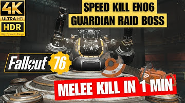 How to Kill EN06 in 1 Minute - Fallout 76 Raid Melee Build