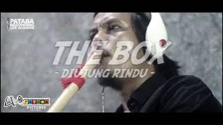 THE BOX | DIUJUNG RINDU | LIVE RECORDING PATABA STUDIO