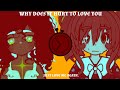 WHY DOES IT HURT (TO LOVE YOU) ☆