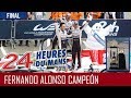 24 Horas de Le Mans 2019 Final: Fernando Alonso Campeón.