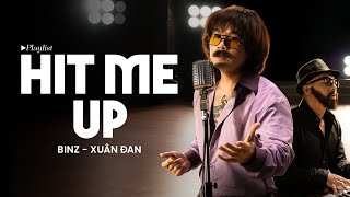 Hit Me Up, Từng Quen, OK, Call Me - Playlist Nhạc Trẻ 2023 Hay Nhất Của BINZ x Xuân Đan x Wren Evans
