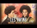 LES TWINS | MICHAEL JACKSON TRIBUTE